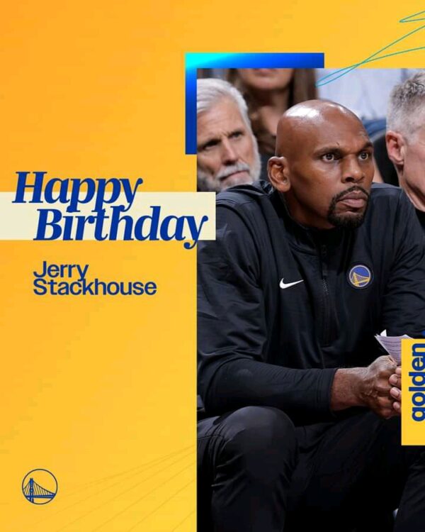 HAPPY BIRTHDAY 🎂: Celebrating Jerry Stackhouse; Golden State Warriors’ Assistant Coach and NBA Legend