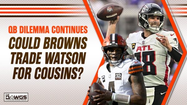 Cleveland Browns Fans Stirring the Waters: A Deshaun Watson-Kirk Cousins Trade Scenario with the Atlanta Falcons