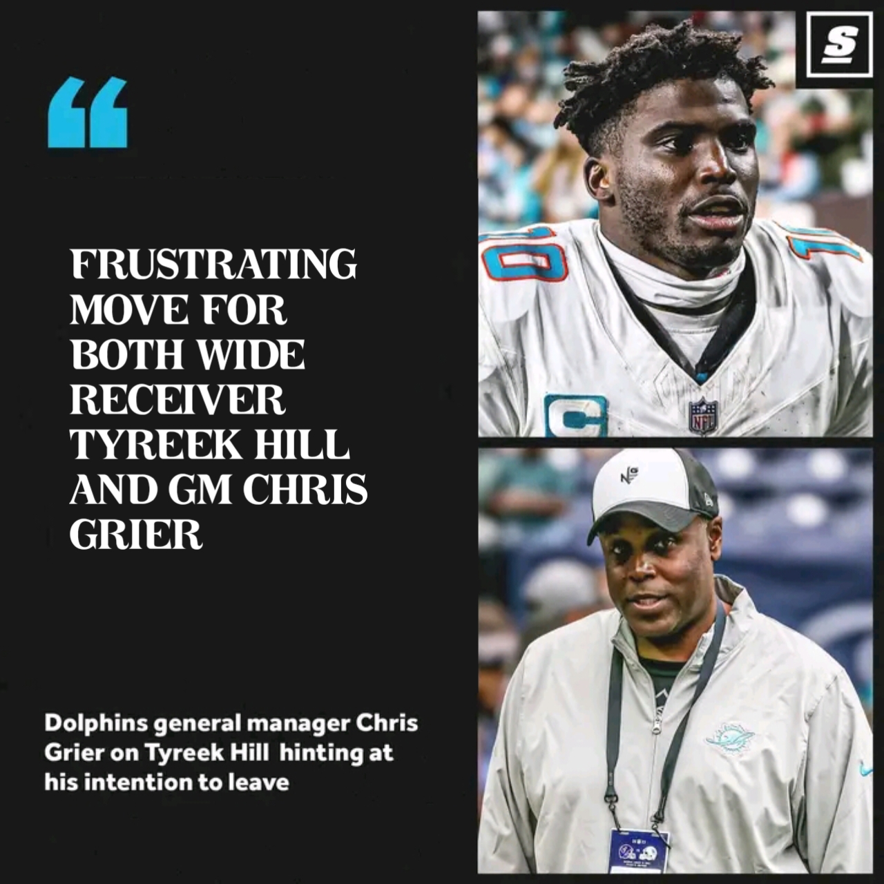 Trade Alert: Dolphins WR Tyreek Hill And GM Chris Grier Officially Will Leave Miami Dolphins Next Season Via...