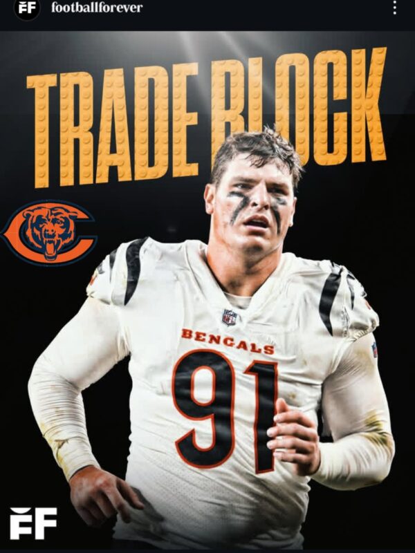 SHOCKING TRADE: Chicago Bears Pull-Off Cincinnati Bengals Blockbuster Dominant All-Pro Pass-Rusher Trey Hendrickson To A Three Plus Year Deal After Defeating Washington Commanders Just Now.