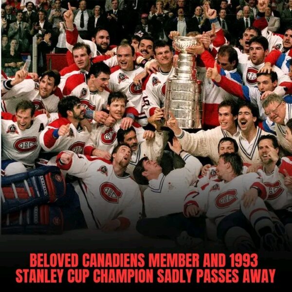 SAD NEWS: Beloved Canadiens Member and 1993 Stanley Cup Champion Passes Away at 56…Read More..