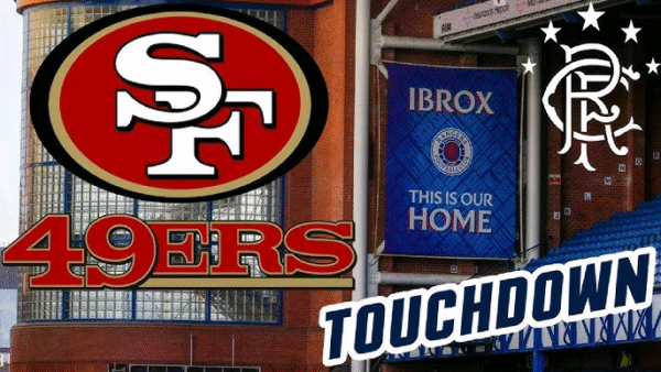 BREAKING NEWS: San Francisco 49ers Complete Rangers Takeover in £90 Million Deal