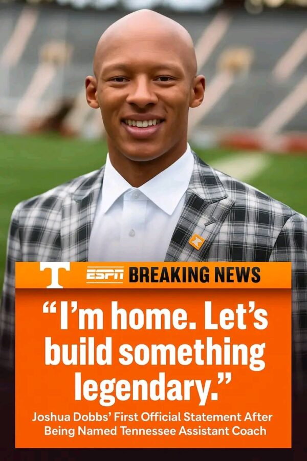 ESPN News: Joshua Dobbs Shares First Official Message to Fans After Being Named Tennessee Assistant Coach