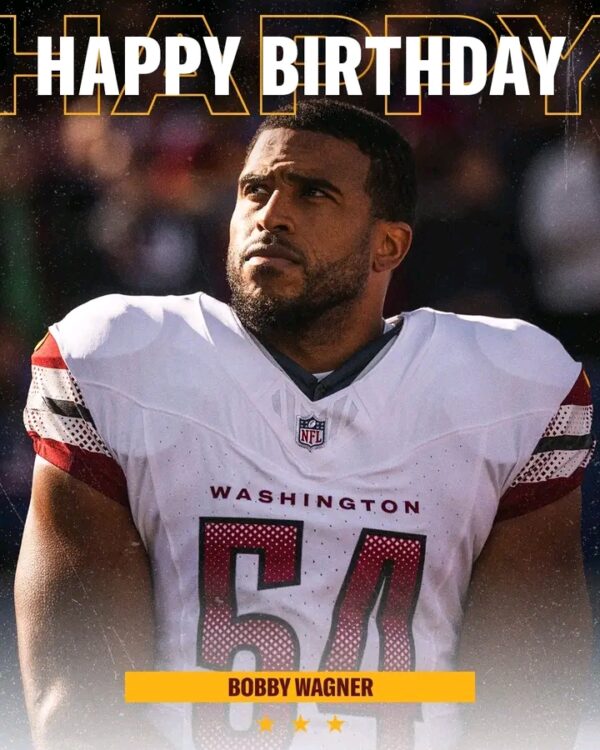 Breaking News: Washington Commanders celebrated the 35th birthday of linebacker Bobby Wagner.