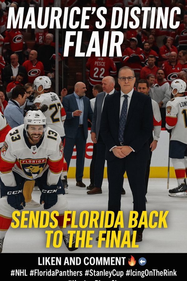 ICYMI: MAURICE’S DISTINCT FLAIR SENDS FLORIDA BACK TO THE FINAL