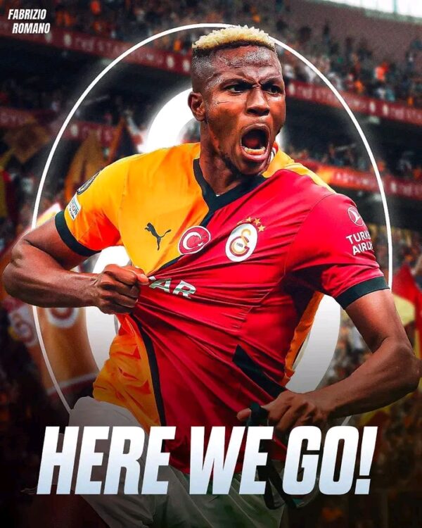 BREAKING NEWS: Galatasaray Complete Blockbuster Signing of Victor Osimhen from Napoli