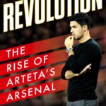 Arteta's Arsenal: The Shaky Start, the Swashbuckling Summer, and the Season on a Knife's Edge